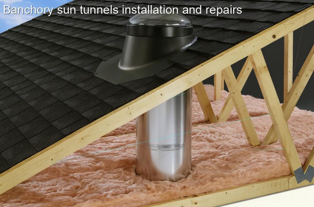 Banchory sun tunnels installation and repairs