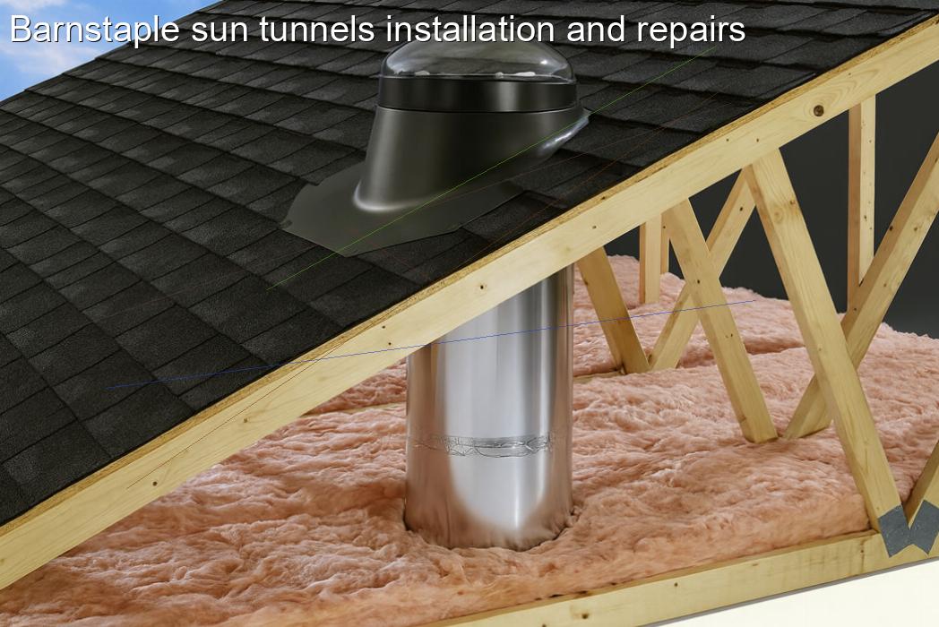Barnstaple sun tunnels installation and repairs