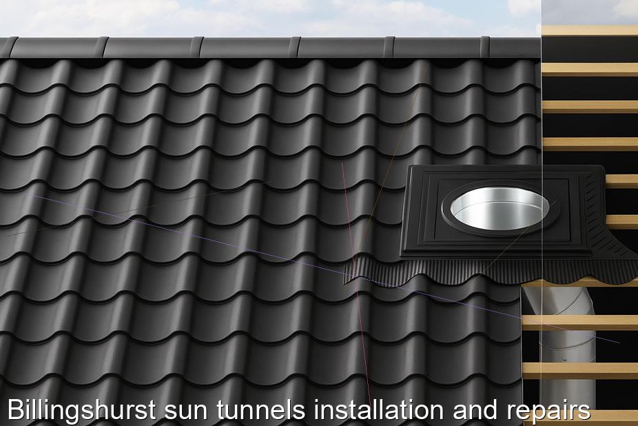 Billingshurst sun tunnels installation and repairs