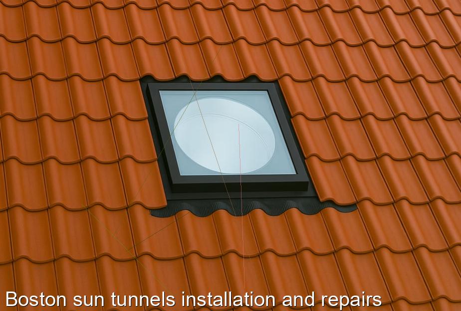 Boston sun tunnels installation and repairs