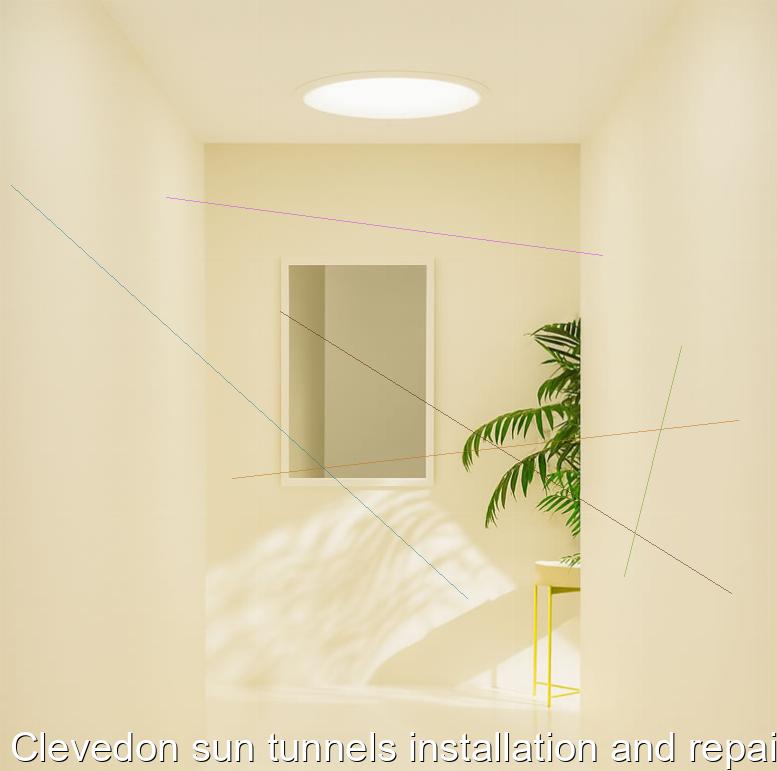 Clevedon sun tunnels installation and repairs