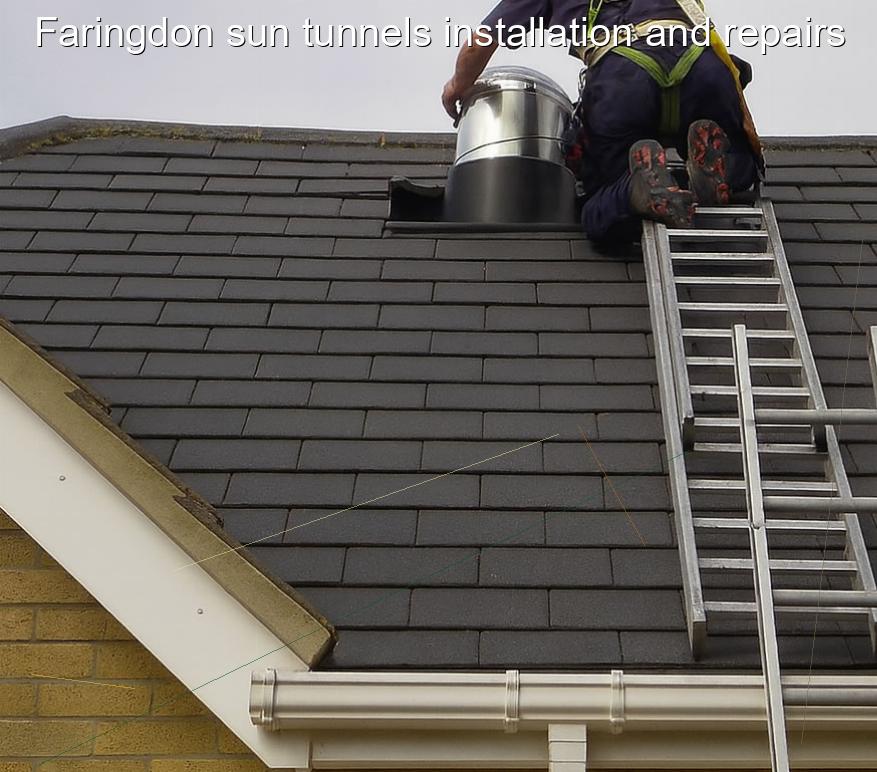 Faringdon sun tunnels installation and repairs