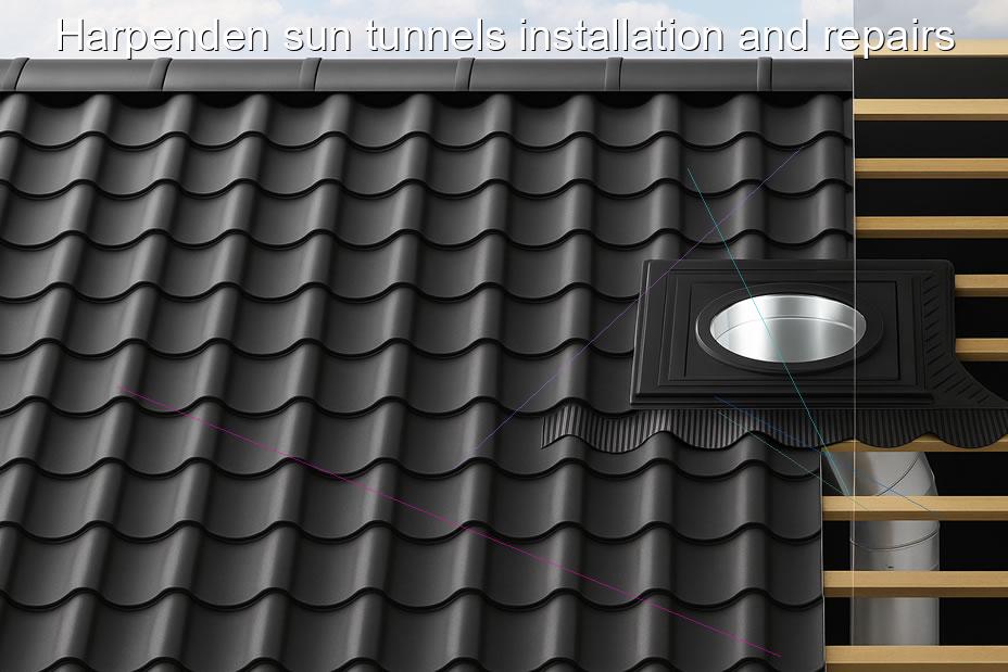 Harpenden sun tunnels installation and repairs