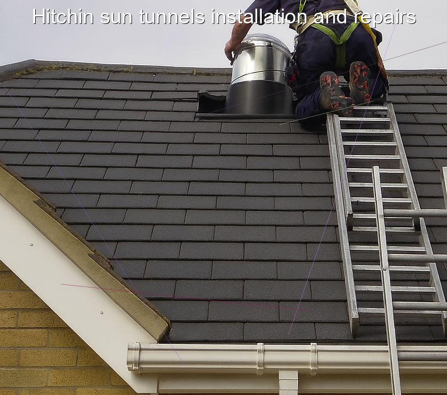 Hitchin sun tunnels installation and repairs