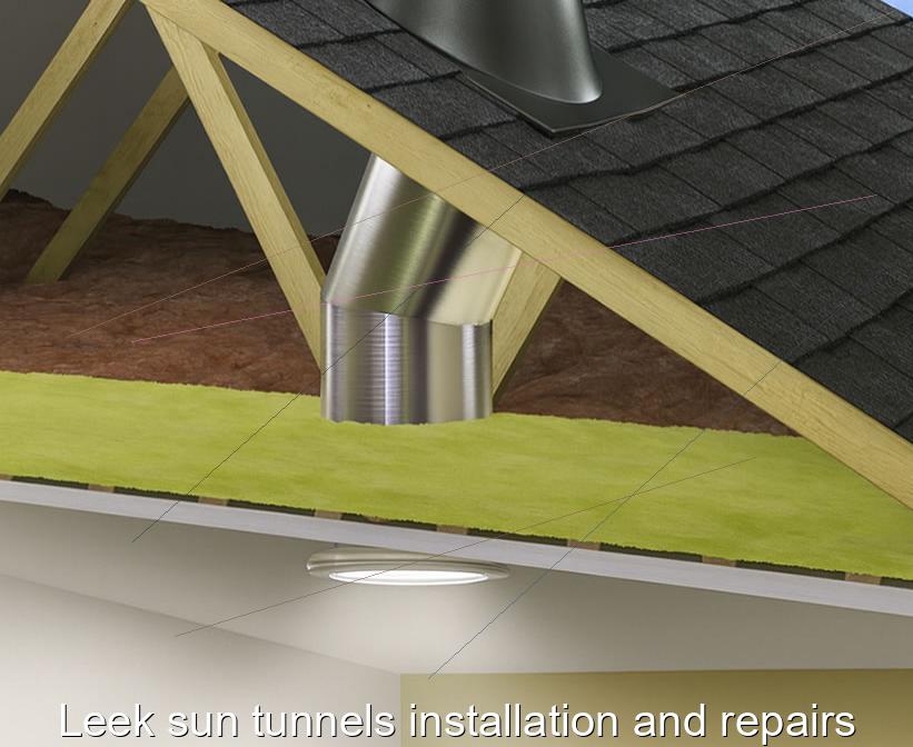 Leek sun tunnels installation and repairs