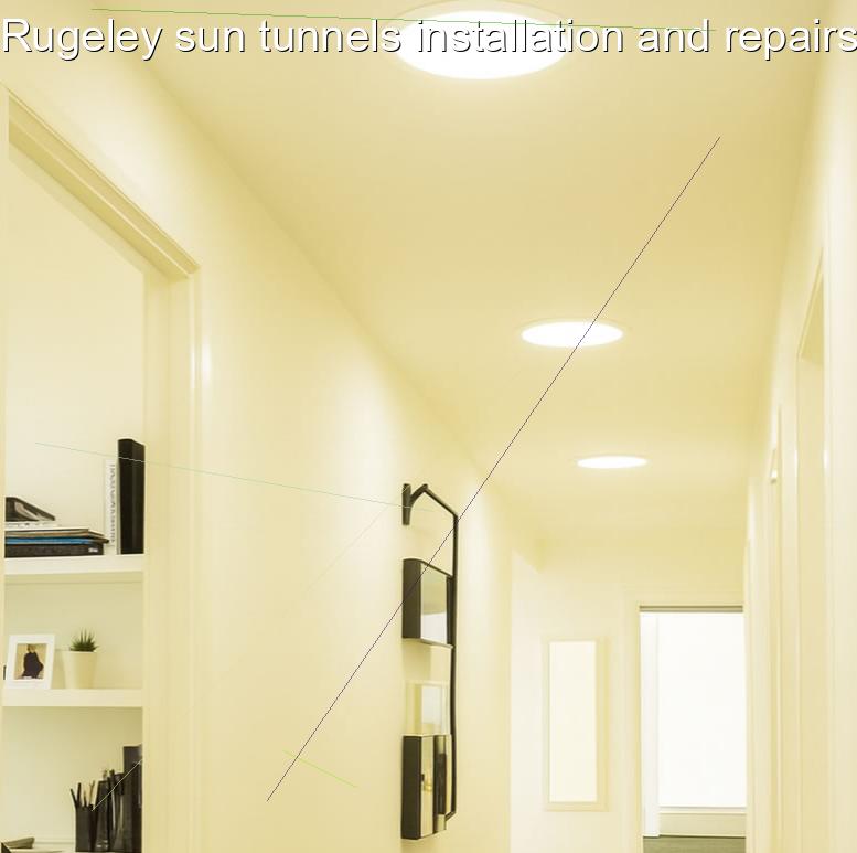Rugeley sun tunnels installation and repairs