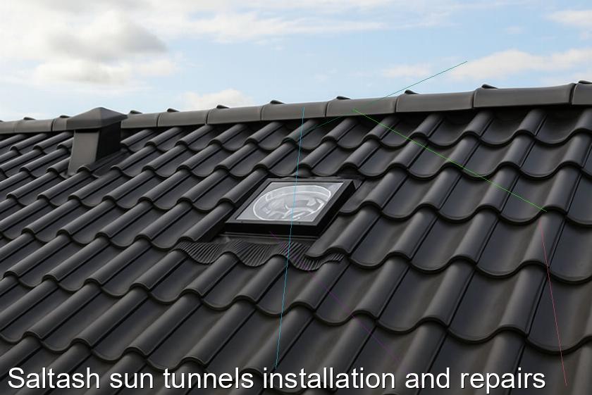 Saltash sun tunnels installation and repairs