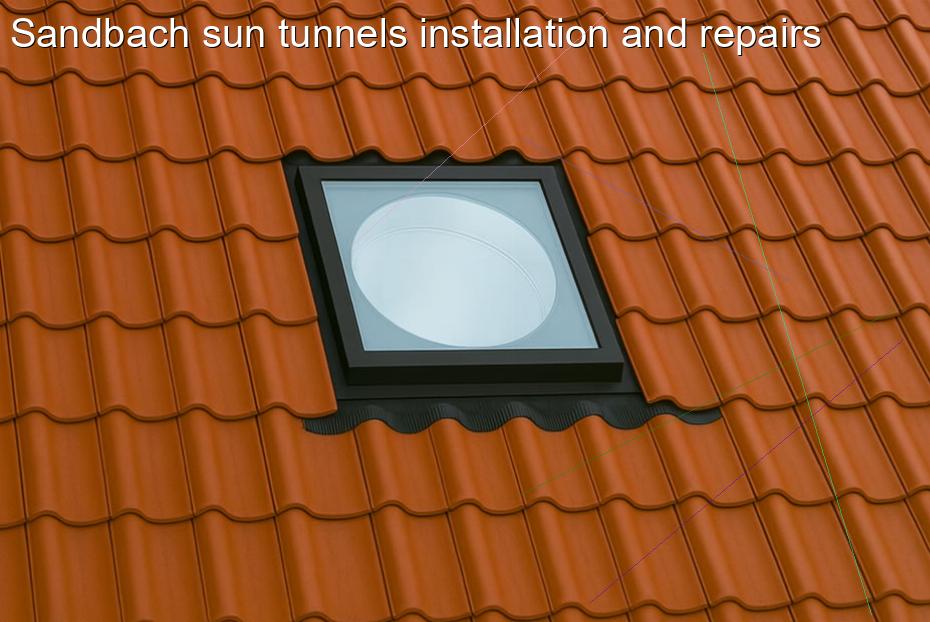 Sandbach sun tunnels installation and repairs