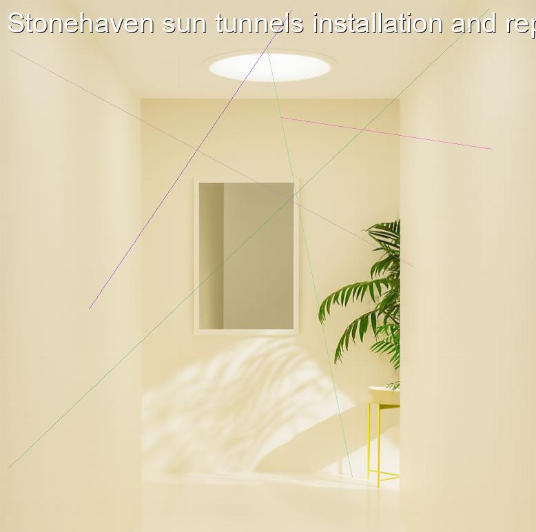 Stonehaven sun tunnels installation and repairs