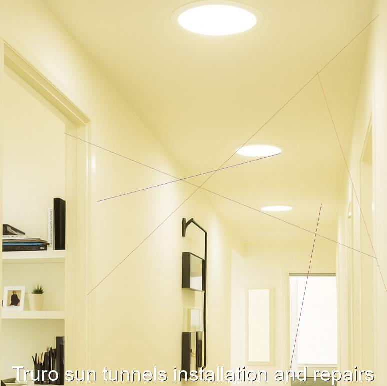 Truro sun tunnels installation and repairs