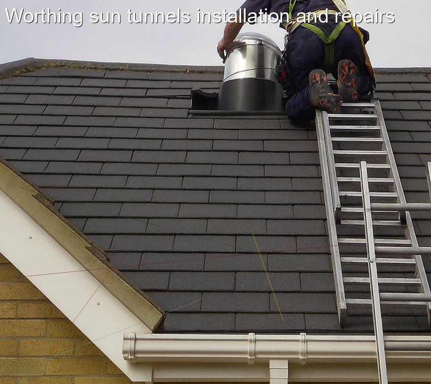 Worthing sun tunnels installation and repairs