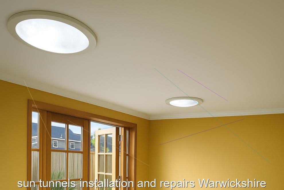 sun tunnels installation and repairs Warwickshire